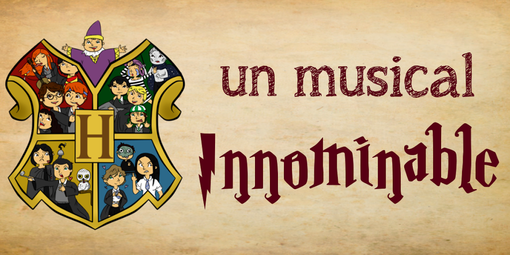Harry Potter BlogHogwarts Un Musical Innominable